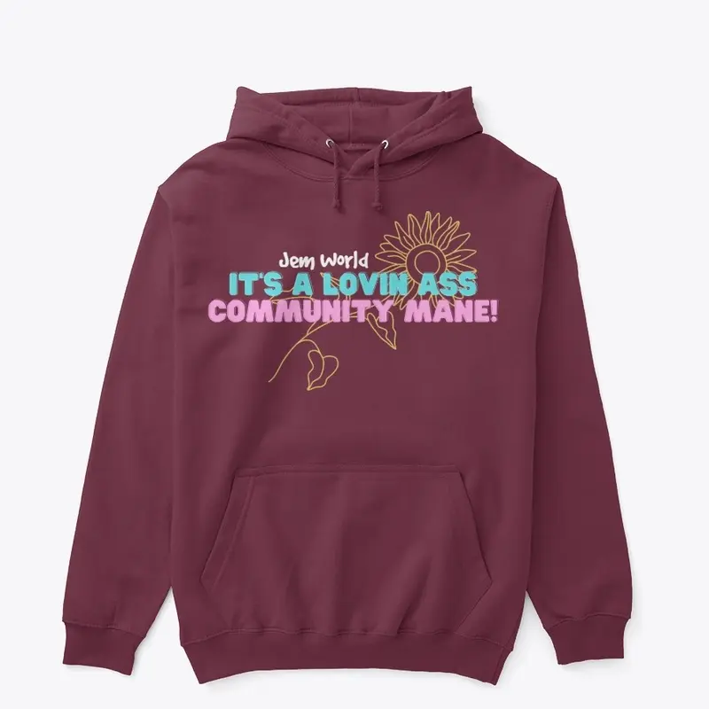 A Lovin Ass Community Mane