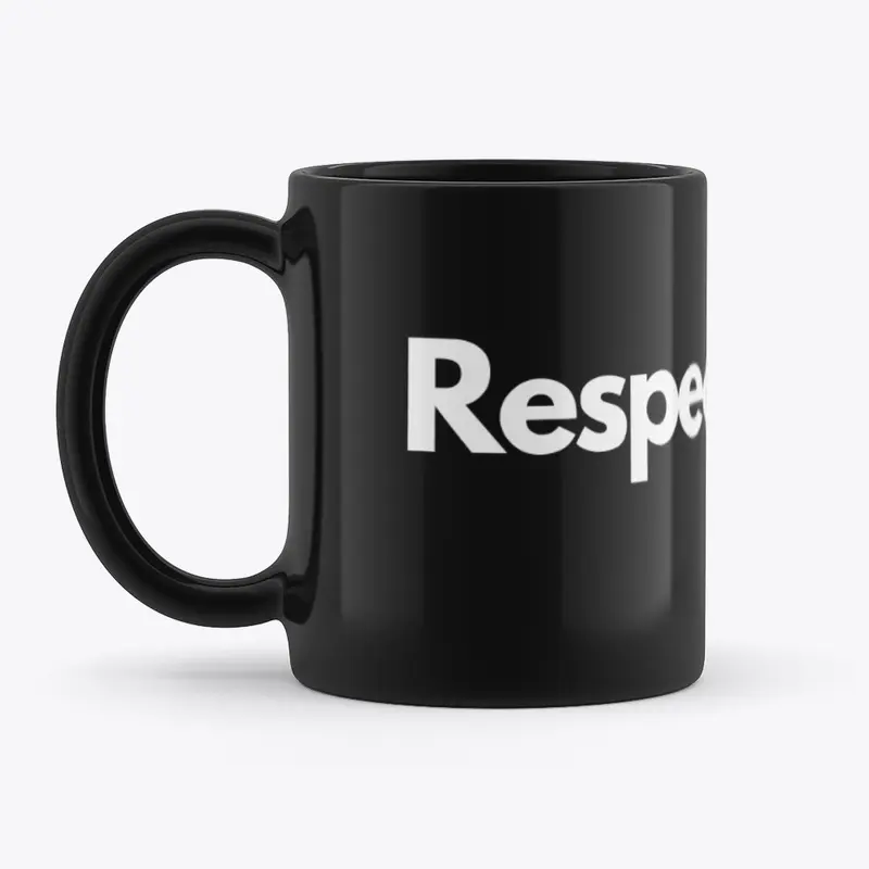 Respeck My Mug